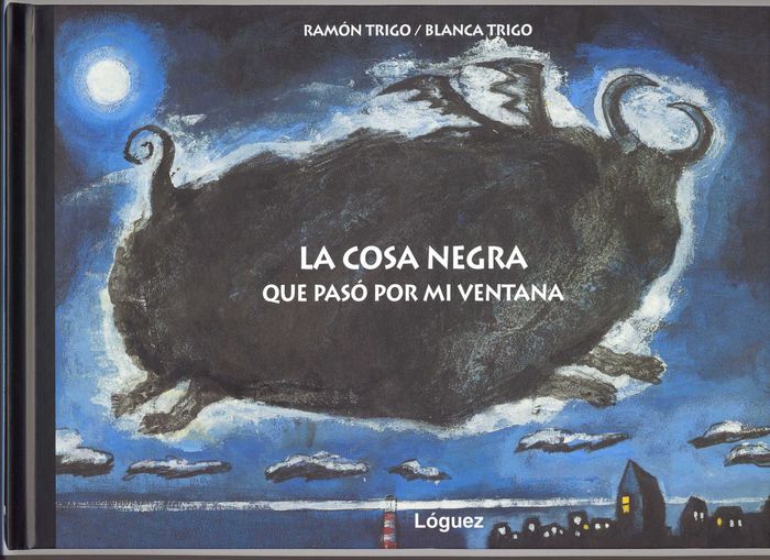 La cosa negra que pasó por mi ventana, de Trigo Cabaleiro, Blanca | portada del libro