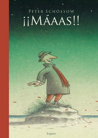 ¡¡Máaas!!, de Schössow, Peter | portada del libro