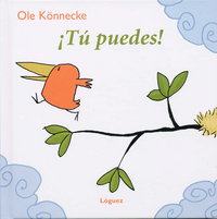 ¡Tú puedes!, de Könnecke, Ole | portada del libro