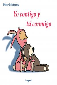 Yo contigo y tú conmigo, de Schössow, Peter | portada del libro