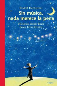 Sin música nada merece la pena, de Herfurtner | portada del libro