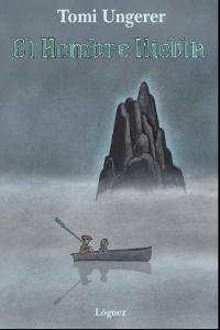 El Hombre Niebla, de Ungerer, Tomi | portada del libro