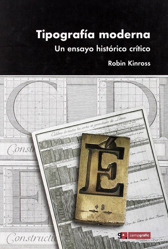 TIPOGRAFIA MODERNA : UN ESTUDIO HISTORICO CRITICO, de KINROSS | portada del libro