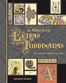 La Biblia de las letras iluminadas, de Morgan, Margaret | portada del libro