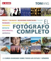 El fotógrafo completo, de Ang, Tom | portada del libro