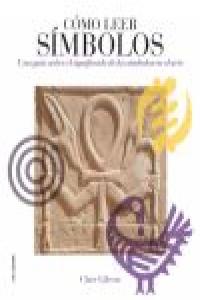Cómo leer símbolos, de Gibson, Clare | portada del libro