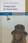 Temporada de huracanes, de Calcedo Juanes, Gonzalo | portada del libro