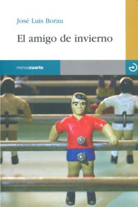 AMIGO DE INVIERNO,EL, de Borau Moradell | portada del libro