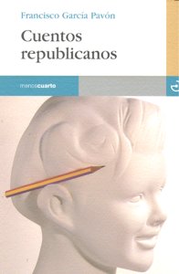 Cuentos republicanos, de García Pavón, Francisco | portada del libro