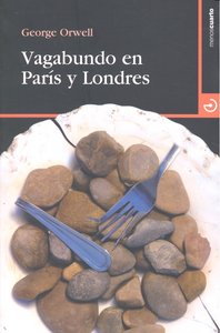 Vagabundo en París y Londres, de Orwell, Geoge | portada del libro