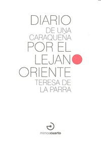 Diario de una caraqueña por el Lejano Oriente, de Parra Sanojo, Teresa de la | portada del libro