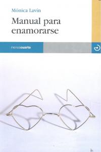 Manual para enamorarse, de Lavín Maroto, Mónica | portada del libro