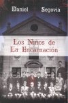 NIÑOS DE LA ENCARNACION,LOS, de SEGOVIA | portada del libro