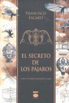 SECRETO DE LOS PAJAROS,EL, de ESCARTI | portada del libro