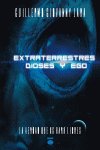 Extraterrestres, dioses y ego, de LARA | portada del libro