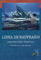 Línea de naufragio, de Díaz Pacheco, Agustín | portada del libro
