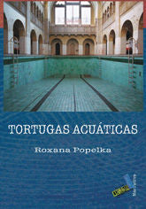Tortugas acuáticas, de Sosa Sánchez, Roxana Popelka | portada del libro