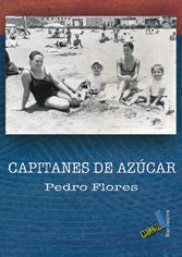 Capitanes de azúcar, de Flores del Rosario | portada del libro