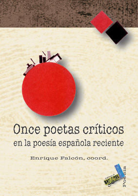 Once poetas críticos en la poesía española reciente, de Varios autores | portada del libro