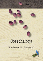 Cosecha roja, de Rangel | portada del libro