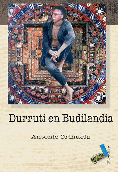Durruti en Budilandia, de Orihuela Parrales, Antonio | portada del libro