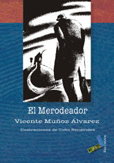El merodeador, de Muñoz Álvarez, Vicente | portada del libro