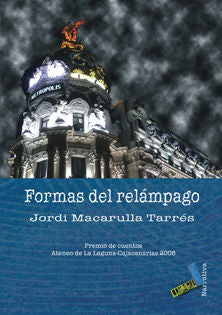Formas del relámpago, de Macarulla Tarrés, Jordi | portada del libro