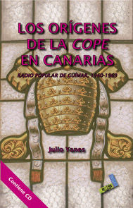 Los orígenes de la Cope en Canarias, de Yanes Mesa, Julio Antonio | portada del libro