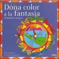 DONA COLOR A LA FANTASIA,MANDALE, de ZARAGUETA | portada del libro