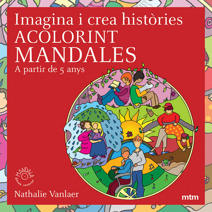 IMAGINA I CREA HISTORIES ACOLORINT MANDALES, de VANLAER | portada del libro