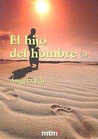 HIJO DEL HOMBRE,EL, de EDO | portada del libro