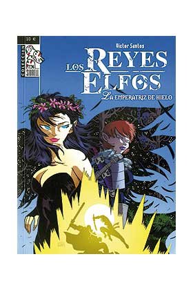 Los Reyes Elfos, de Santos, Víctor | portada del libro