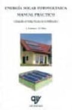ENERGIA SOLAR FOTOVOLTAICA : MANUAL PRACTICO, de A. LABOURET | portada del libro