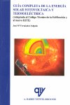 GUIA COMPLETA DE ENERGIA SOLAR FOTOVOLTAICA Y TERMOELECTRICA, de FERNANDEZ,JOSE | portada del libro
