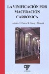 VINIFICACION POR MACERACION CARBONICA, LA, de BENARD | portada del libro