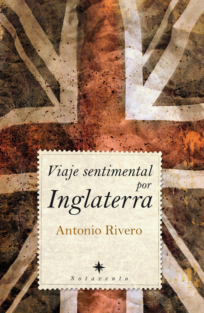 VIAJE SENTIMENTAL POR INGLATERRA, de Rivero Taravillo | portada del libro