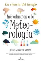 INTRODUCCION A LA METEOROLOGIA, de José Miguel Viñas | portada del libro