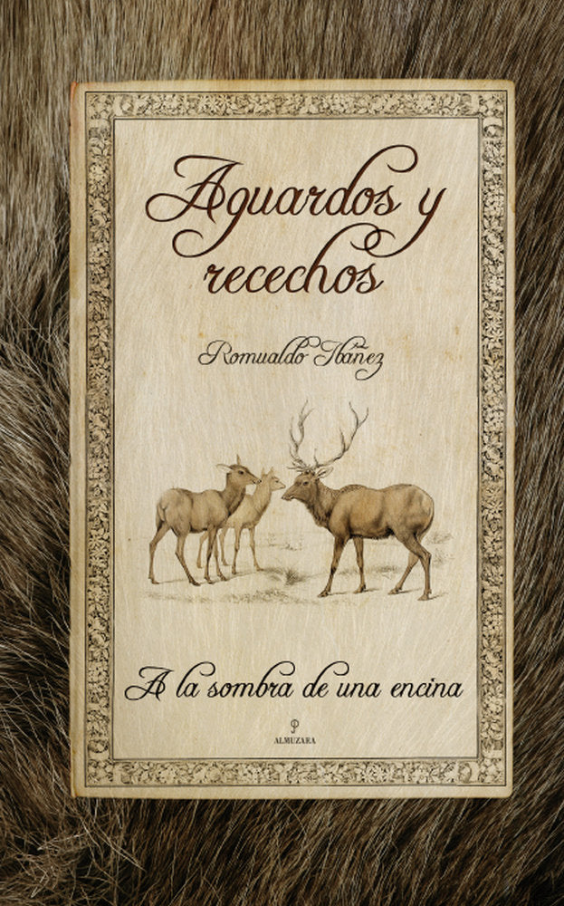 AGUARDOS Y RECECHOS, de Ibáñez López | portada del libro