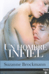 UN HOMBRE INFIEL, de BROCKMANN,SUZANNE | portada del libro
