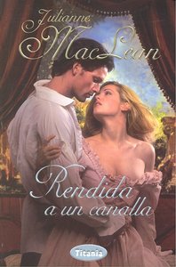 RENDIDA A UN CANALLA, de MACLEAN | portada del libro