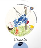 L'ESCOLA, de ELENA ODRIOZOLA | portada del libro