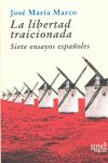 La libertad traicionada, de Marco | portada del libro