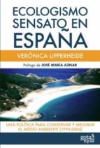 Ecologismo sensato en España, de VERONICA LIPPERHEIDE | portada del libro