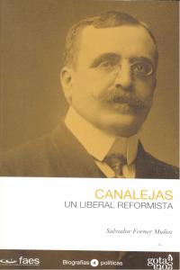 José Canalejas. Un liberal reformista, de Forner Muñoz, Salvador | portada del libro