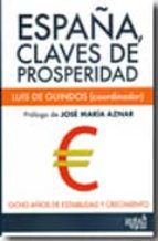 España, claves de prosperidad, de LUIS DE GUINDOS | portada del libro