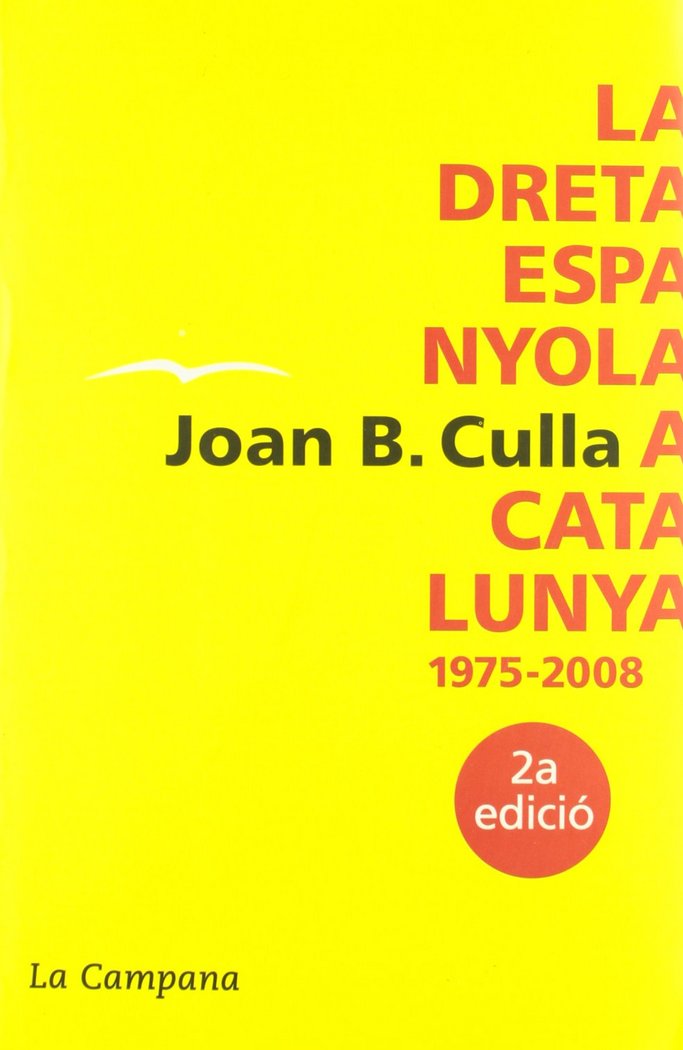 DRETA ESPANYOLA A CATALUNYA, LA, de CULLA, JOAN B. | portada del libro