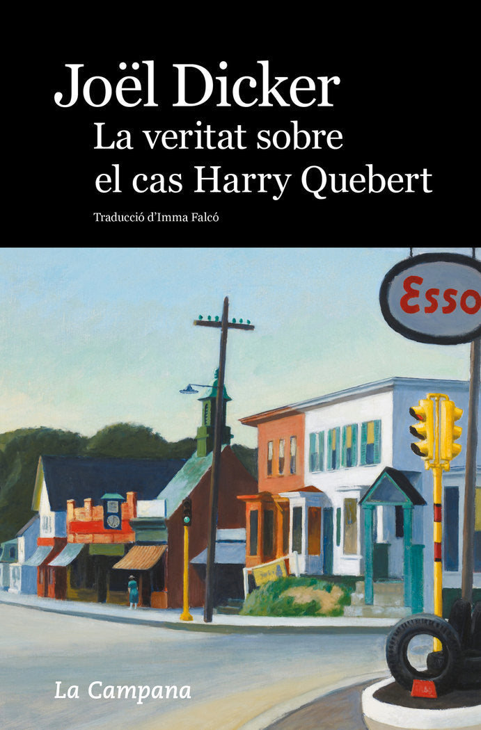 La veritat sobre el cas Harry Quebert, de Dicker, Joël | portada del libro