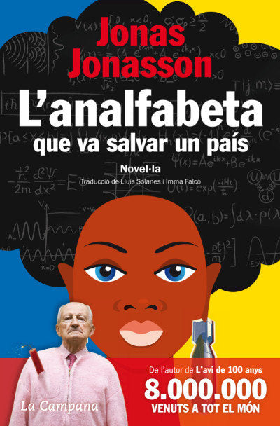 ANALFABETA QUE VA SALVAR UN PAÍS, L', de JONASSON, JONAS | portada del libro