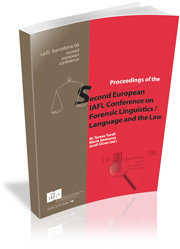 Proceedings of the Second European IAFL Conference on Forensic Liguistics / Language and the Law | portada del libro