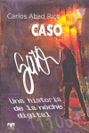 Caso Gato. Una historia de la noche digital, de Abad Rico, Carlos | portada del libro